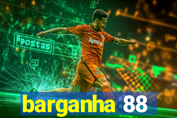 barganha 88